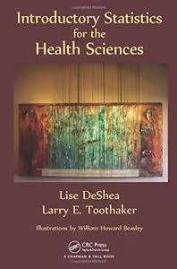 Introductory Statistics for the Health Sciences