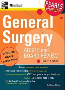 General Surgery ABSITE and Board Review: Pearls of Wisdom, Fourth Edition