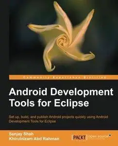 Android development tools for Eclipse (Repost)