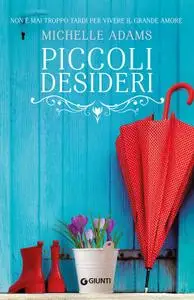 Michelle Adams - Piccoli desideri