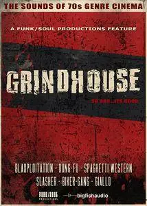 Big Fish Audio & Funk/Soul Productions Grindhouse KONTAKT