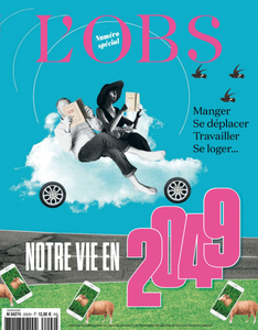 L'Obs Hors-Série - Notre Vie En 2049 - Janvier 2020