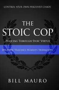 «The Stoic Cop» by Bill Mauro