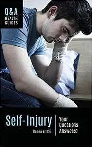 Self-Injury: Your Questions Answered
