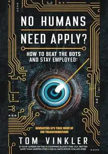 No Humans Need Apply?