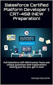 Salesforce Certified Platform Developer I: CRT-450