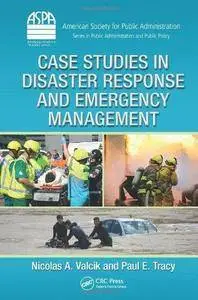Case Studies in Disaster Response and Emergency Management (Repost)