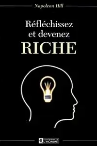 Réfléchissez et devenez riche 