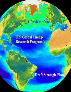 A Review of the U.S. Global Change Research Program’s Draft Strategic Plan