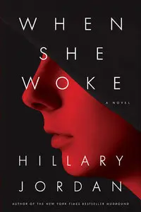 Hillary Jordan - When She Woke