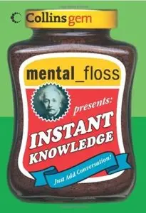Mental Floss Presents Instant Knowledge [Repost]
