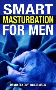 SMART MASTURBATION FOR MEN