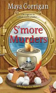 «S'more Murders» by Maya Corrigan