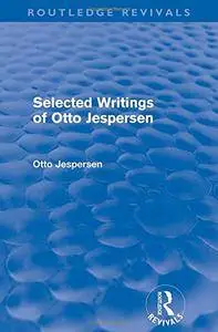 Selected Writings of Otto Jespersen
