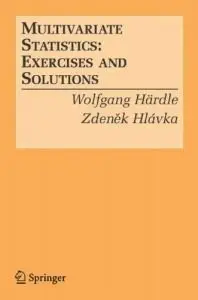 Multivariate Statistics:: Exercises and Solutions (Repost)