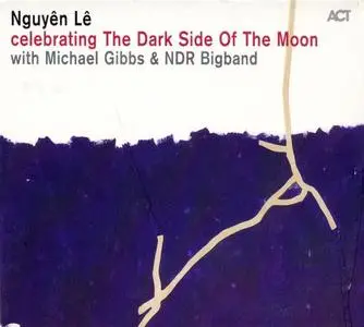 Nguyên Lê - Celebrating The Dark Side Of The Moon (2014) {ACT}
