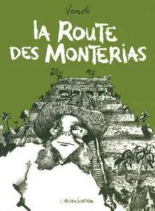 La Route De Monterias