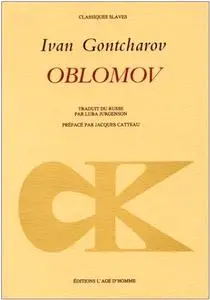 Ivan Gontcharov, "Oblomov: Scènes de la vie russe"