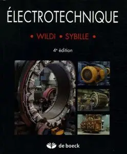 Théodore Wildi, Gilbert Sybille, "Électrotechnique", 4e éd.