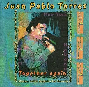 Juan Pablo Torres - Together Again (2002)