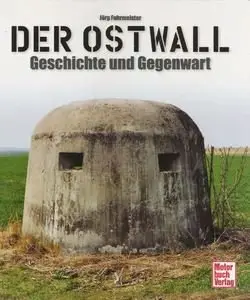 Der Ostwall: Geschichte und Gegenwart (repost)