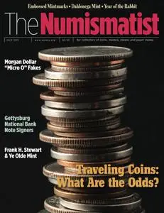 The Numismatist - July 2011