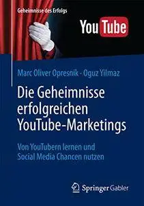 Die Geheimnisse erfolgreichen YouTube-Marketings