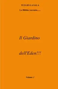 Il giardino dell ‘eden…