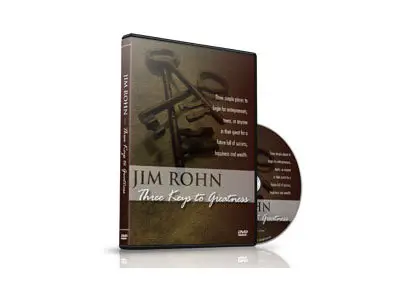 Jim Rohn - Three Keys To Greatness