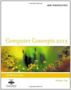 New Perspectives on Computer Concepts 2012: Introductory (repost)