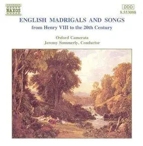 Jeremy Summerly & Oxford Camerata - English Madrigals and Songs (1996)