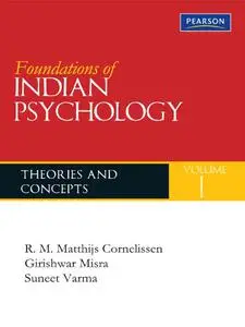 Foundations of Indian Psychology, Volume 1: Theories and Concepts