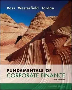 Fundamentals of Corporate Finance, 8 edition (Repost)
