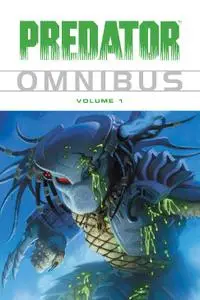 Dark Horse-Predator Omnibus Vol 01 2007 Hybrid Comic eBook