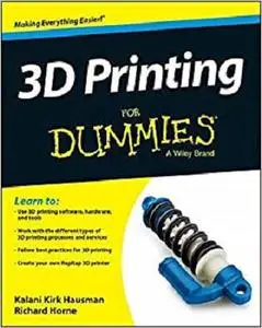 3D Printing For Dummies [Repost]