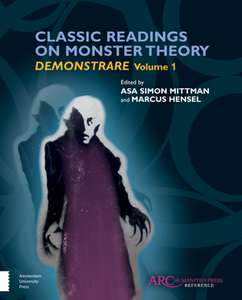Classic Readings on Monster Theory  Demonstrare, Volume One