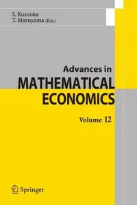 Advances in Mathematical Economics Volume12 (Repost)