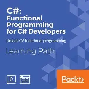 Learning Path: C#: Functional Programming for C# Developers