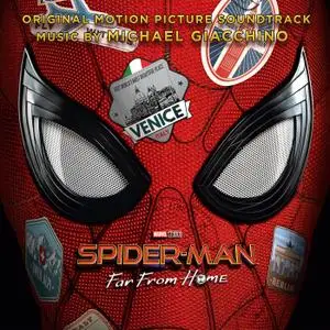 Michael Giacchino - Spider-Man: Far from Home (Original Motion Picture Soundtrack) (2019)