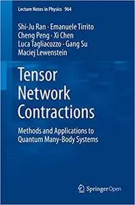 Tensor Network Contractions: Methods and Applications to Quantum Many-Body Systems