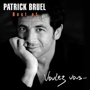 Patrick Bruel - Voulez Vous Best Of (2009)