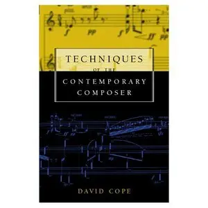 Techniques of the Contemporary Composer (repost)