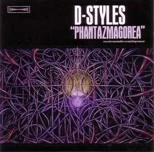 D-Styles - Phantazmagorea (2002) {Beat Junkie Sound} **[RE-UP]**