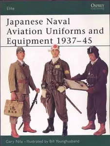 Jpanese Naval Aviation Uniforms and Equipment 1937-45