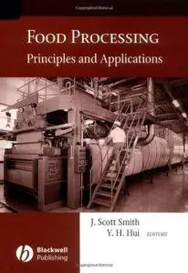 Food Processing Principles and Applications