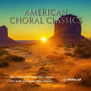 Alban Voices, Peter Jaekel, Barbara Naylor & Robin White - American Choral Classics (2023) [Official Digital Download 24/96]