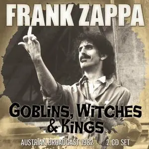 Frank Zappa - Goblins, Witches and Kings (2020)