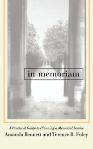 «In Memoriam» by Terence Foley,Amanda Bennett