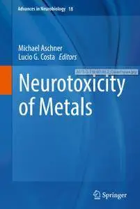 Neurotoxicity of Metals