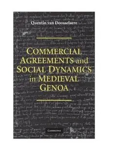 Commercial Agreements and Social Dynamics in Medieval Genoa (Repost)